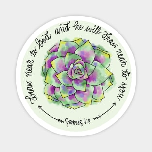 Draw near to God and he will draw near to you - James 4:8 watercolour succulent Magnet